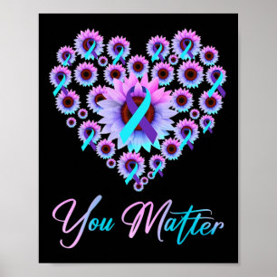 You Problem Suicide Prevention Teal Purple Awarene Poster