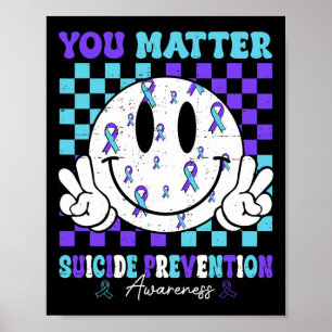 You Problem Teal Purple Ribbon Suicide Prevention Poster