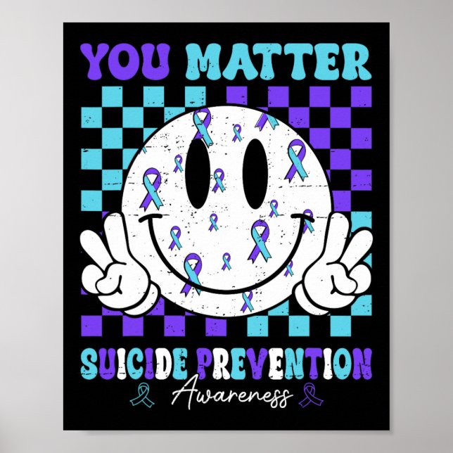 You Problem Teal Purple Ribbon Suicide Prevention  Poster (Front)