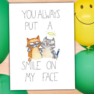 YOU PUT A SMILE ON MY FACE postcard by N. Janes