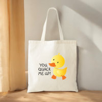 You Quack Me Up Funny Duckling