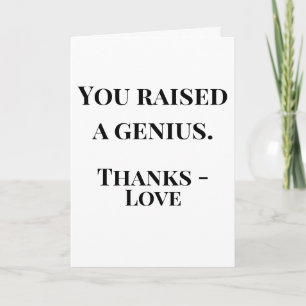 You Raised a Genius Father's Day   Funny Card