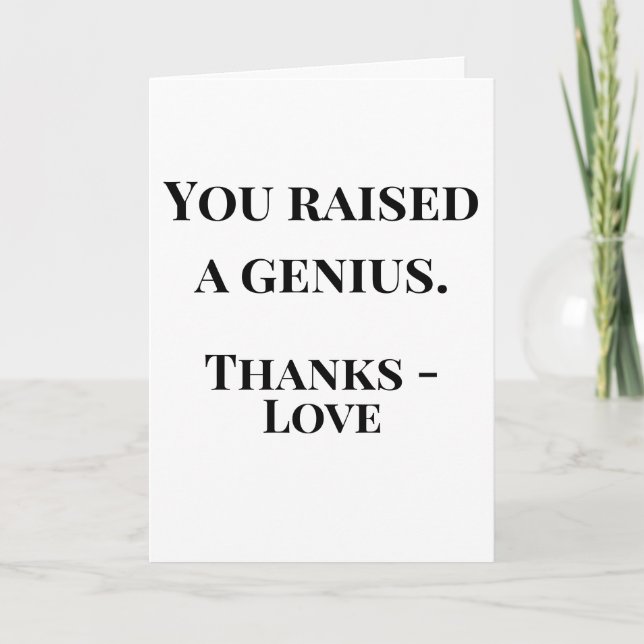 You Raised a Genius Mother's Day | Funny Card (Front)