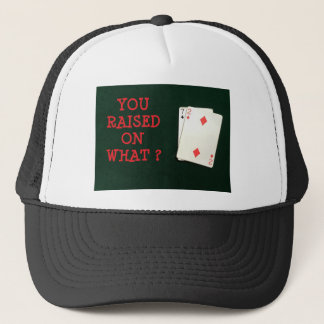 YOU RAISED ON WHAT 7 2.jpg Trucker Hat
