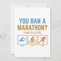 You Ran A Marathon