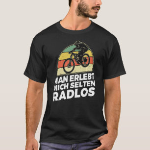 You rarely meet me Radlos Funny Cyclist lover Prem T-Shirt