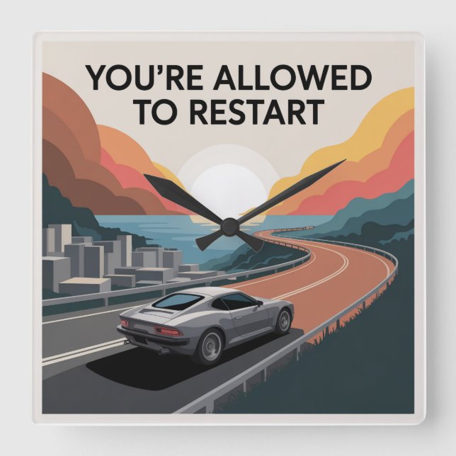 You’re Allowed To Restart Square Wall Clock (Front)