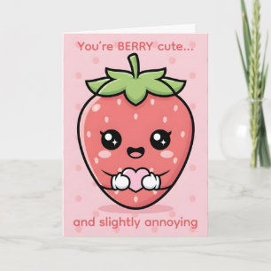 You’re Berry Cute — Funny Valentine’s Day Holiday Card
