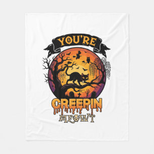 You Re Creepin Meowt Halloween Black Cat Full Moon Fleece Blanket