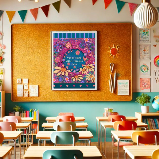 You’re Doing Better Than You Think Motivational Poster (Creator Uploaded)