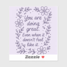 You’re doing great !!