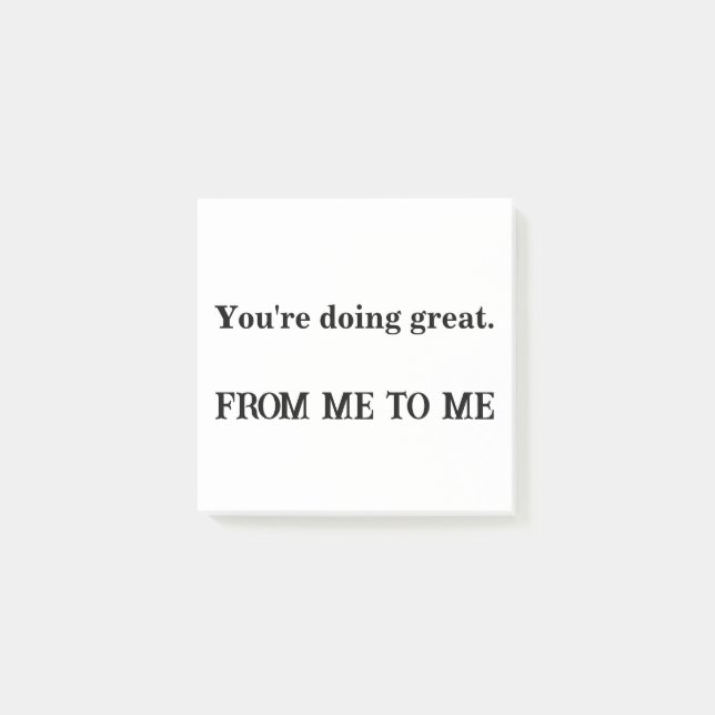 You’re Doing Great – Custom Support Sticky Notes (Front)