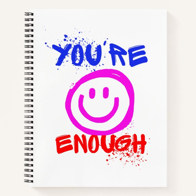 YOU RE ENOUGH NOTEBOOK (Front)