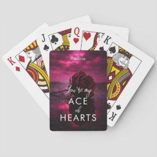 You’re My Ace of Hearts” Playing Cards   Romantic 