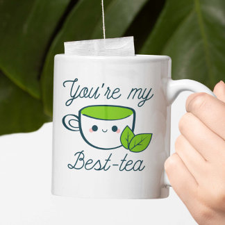 You’re My Best-Tea Coffee Mug