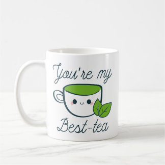 You’re My Best-Tea Coffee Mug