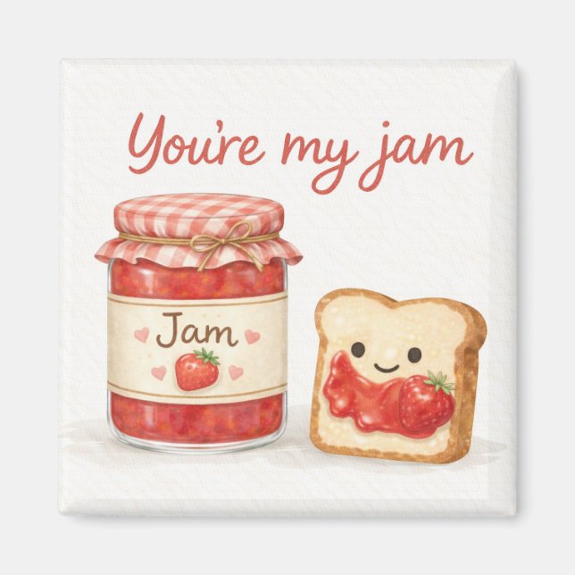 You’re My Jam Cute Jam and Toast Love Magnet (Front)