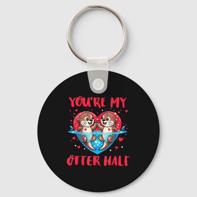 You’re My Otter Half Valentine Funny Love Pun Cute Key Ring (Front)