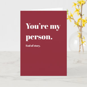 You’re My Person Card