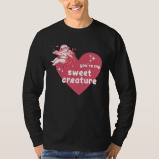 You re my sweet creature Y2K Baby Style T-Shirt
