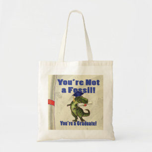 You’re Not a Fossil Tote Bag