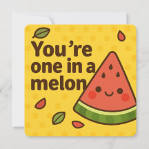 You’re One in a Melon – Cute Pun Watermelon