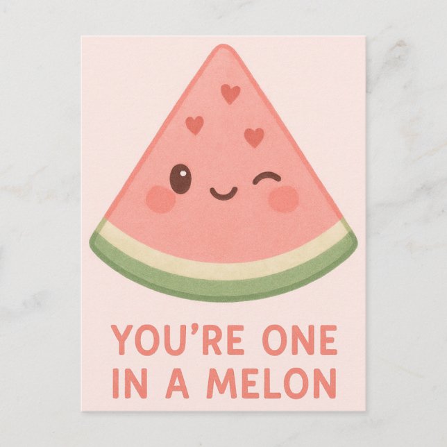 You’re One in a Melon Holiday Postcard (Front)