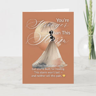 You’re Stronger Than This Storm Greeting Card