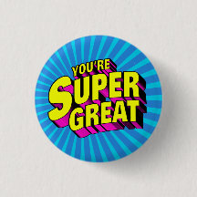 You’re Super Great