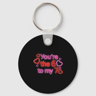 You’re The 6 To My 7 Funny Valentine’s Day 67 Meme Key Ring
