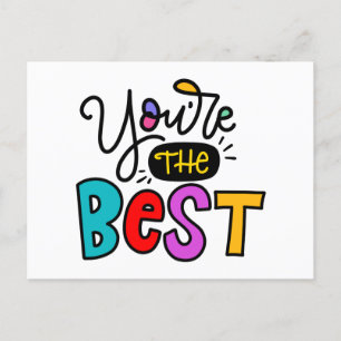 You’re the best, hand lettered postcard