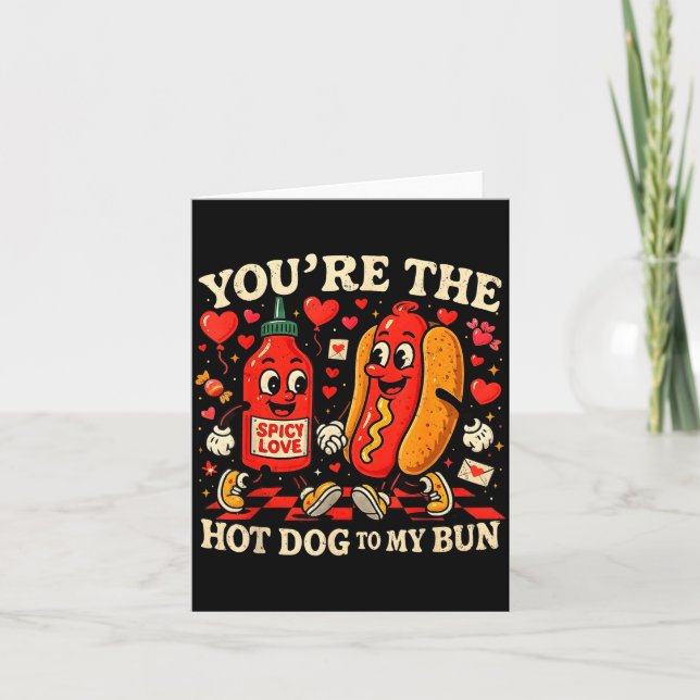 You’re The Hot Dog To My Bun Funny Valentine Coupl Card (Front)
