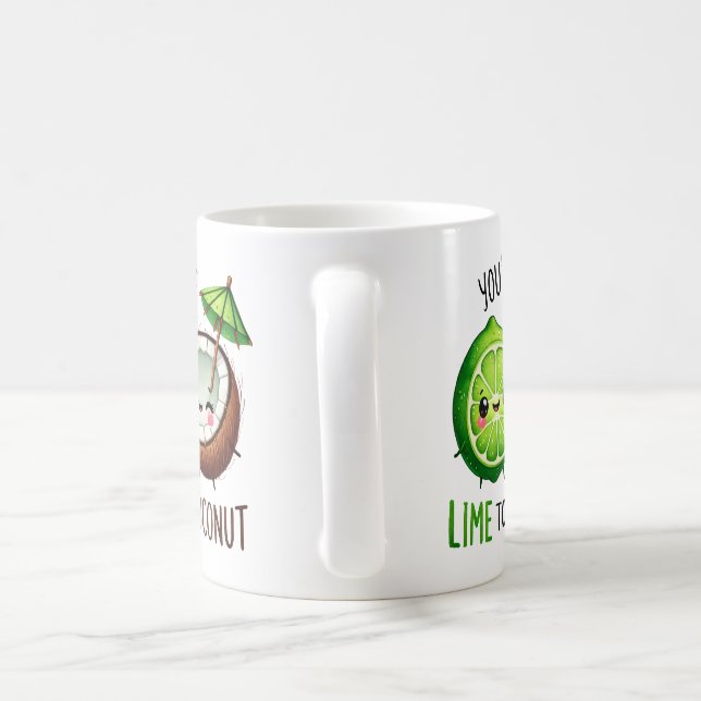 You’re the Lime to My Coconut – Mug (Handle)