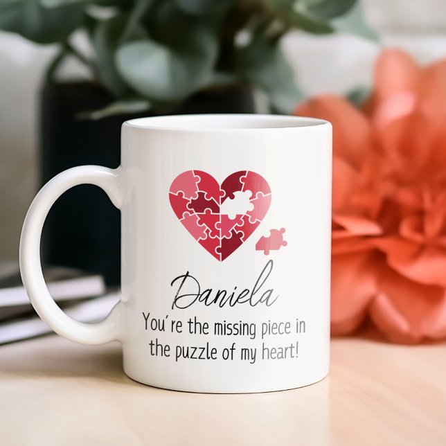 You’re The Missing Piece Name Gift Coffee Mug (Creator Uploaded)
