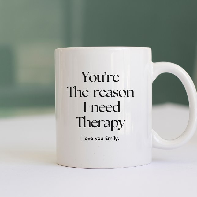 You’re the reason I need therapy sister in law mug (Creator Uploaded)