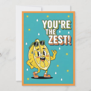 You’re the Zest funny lemon pun gift cute citrus Thank You Card