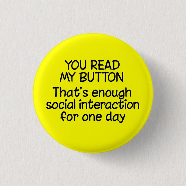 You Read My Button (Front)