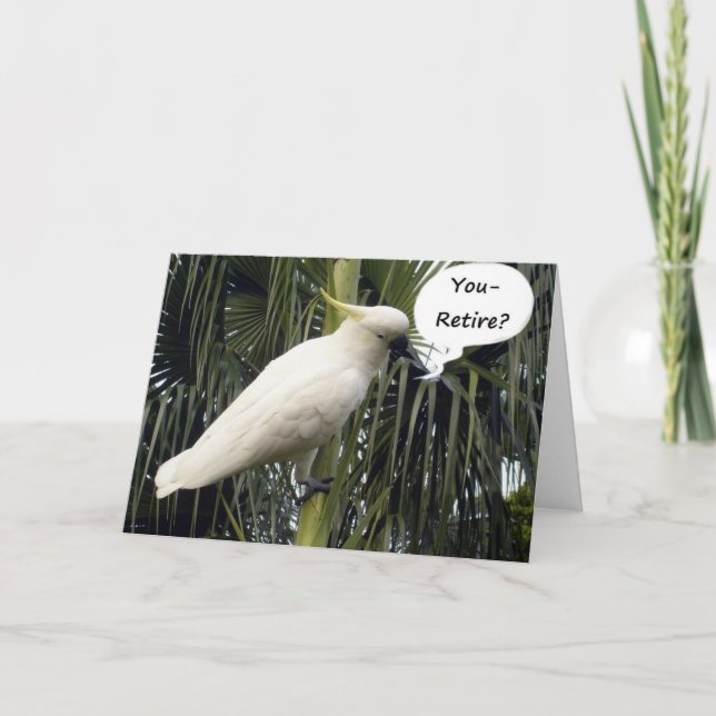 "YOU RETIRE" IT'S ABOUT TIME-ENJOY! CARD (Front)