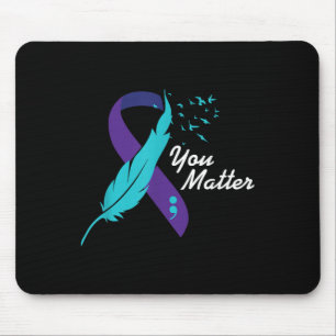 You Ribbon Suicide Awareness Mental Health Mouse Pad