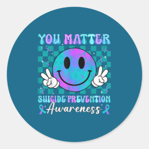 You Ribbon Suicide Prevention Awareness Women Men  Classic Round Sticker