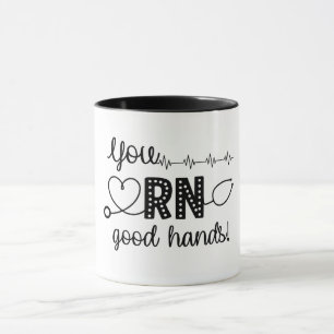 You RN Good Hands Mug