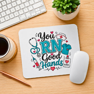You RN Good Hands Nurse Mouse Pad