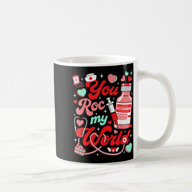 You Roc My World Nurse Valentine Day Er Ed Icu Nic Coffee Mug (Right)
