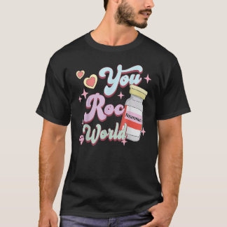 You Roc My World  Valentines Day Hearts Love Nursi T-Shirt