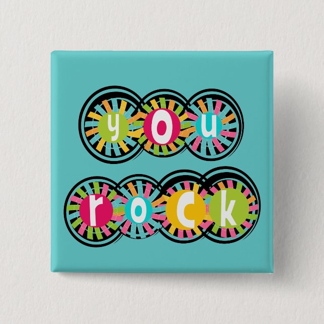 You Rock 15 Cm Square Badge (Front)