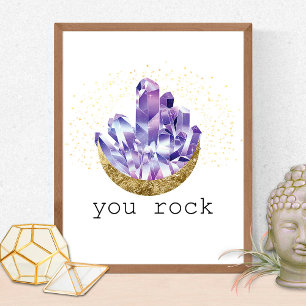You Rock Amethyst Crystals Spiritual Watercolor Poster