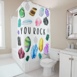 You Rock Crystal Shower Curtain<br><div class="desc">This empowering,  "you rock!" shower curtain is perfect for that crystal lover in your life! Matching collection available!</div>