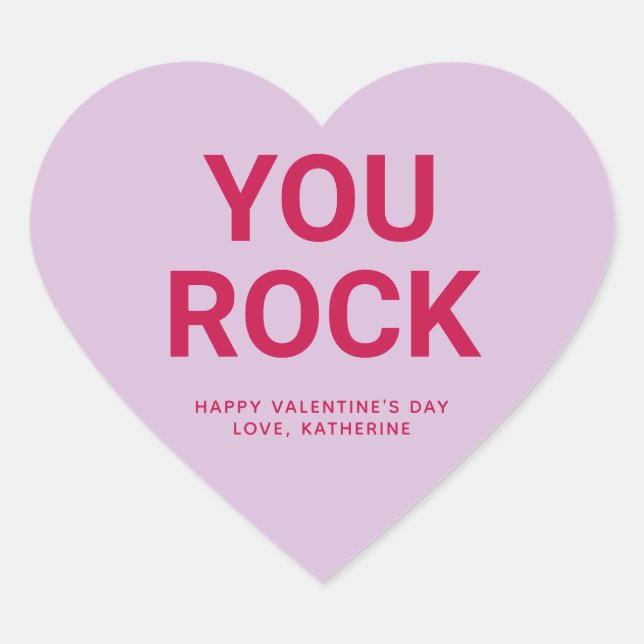 You rock cute Valentine's Day custom conversation Heart Sticker (Front)