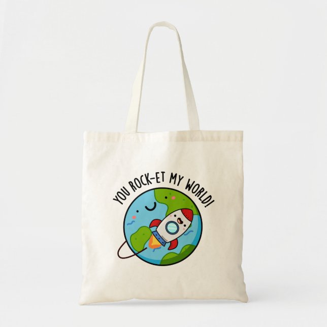 You Rock-et My World Funny Rocket Pun Tote Bag (Front)