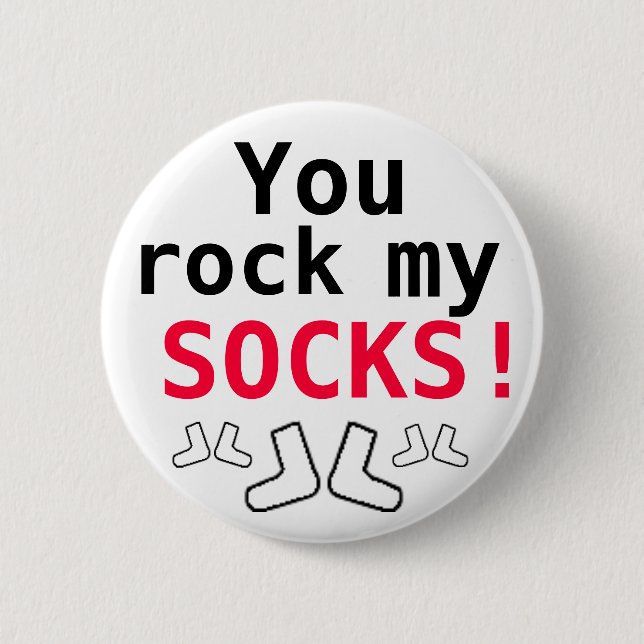You rock me socks 6 cm round badge (Front)
